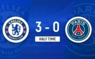 切尔西3-0领先巴黎！媒体人：限制巴黎的前提是能跑、能对抗